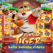 belle belinha videos